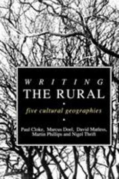 Paperback Writing the Rural: Five Cultural Geographies Book