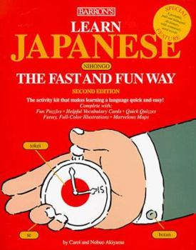 Paperback Learn Japanese the Fast and Fun Way [With Teaching Puzzles and Games and Pull-Out Flash Cards] Book