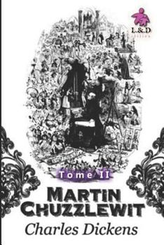 Martin Chuzzlewit - Tome II