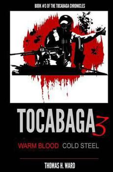 Paperback Tocabaga 3: Warm Blood - Cold Steel Book