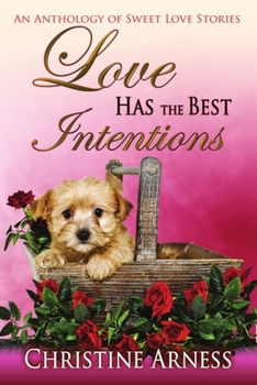 Paperback Love Has The Best Intentions Book