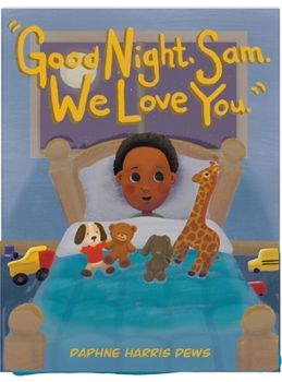 Hardcover "Good Night, Sam. We Love You." Book