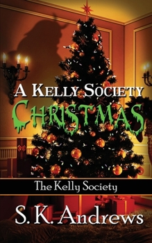 Paperback A Kelly Society Christmas Book