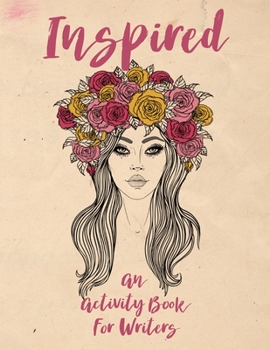 Paperback Inspired: An Activity Book for Writers Book