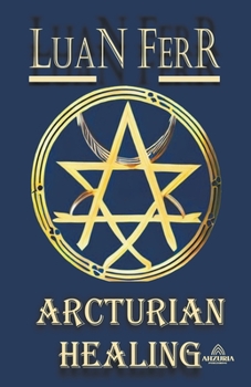 Paperback Arcturian Healing Book