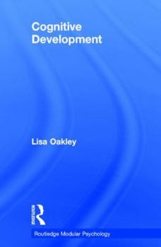 Hardcover Cognitive Development (Routledge Modular Psychology) Book