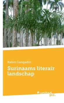 Paperback Surinaams literair landschap [Dutch] Book