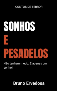 Paperback Sonhos e Pesadelos [Portuguese] Book