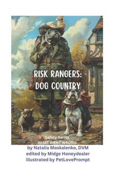 Paperback Risk Rangers: Safeguarding Adventure Island: Safety Series: WHAT WENT WRONG? Book