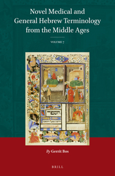 Hardcover Novel Medical and General Hebrew Terminology from the Middle Ages: Volume 7 Book