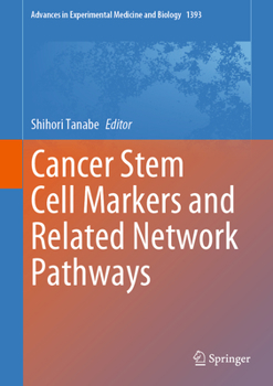 Hardcover Cancer Stem Cell Markers and Related Network Pathways Book
