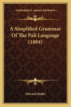 Paperback A Simplified Grammar Of The Pali Language (1884) Book