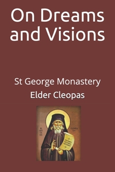 Paperback On Dreams and Visions: St George Monastery Book