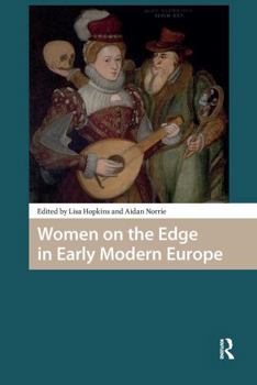 Paperback Women on the Edge in Early Modern Europe Book