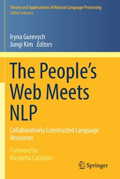 Paperback The People's Web Meets Nlp: Collaboratively Constructed Language Resources Book