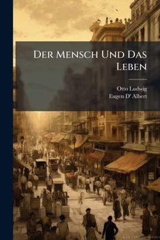 Paperback Der Mensch Und Das Leben [German] Book