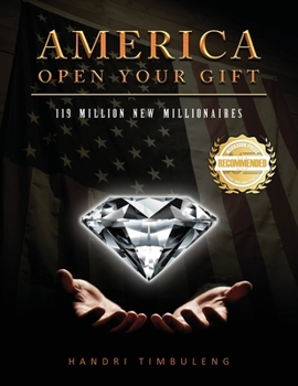 Paperback America Open your Gift: 119 Million New Millionaires Book