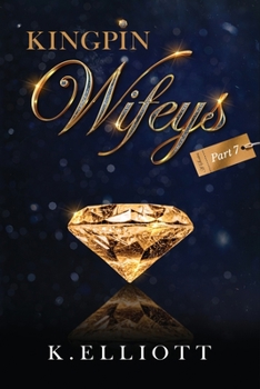 Paperback Kingpin Wifeys Vol 7 Book