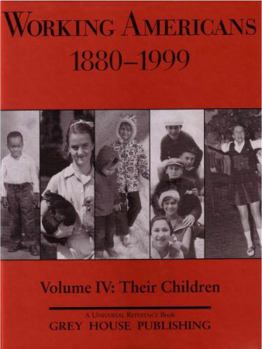 Hardcover Working Americans, 1880-1999 - Vol. 4: Children: Print Purchase Includes Free Online Access Book