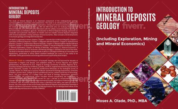 Paperback INTRODUCTION TO MINERAL DEPOSITS GEOLOGY: (Including Exploration, Mining and Mineral Economics) Book