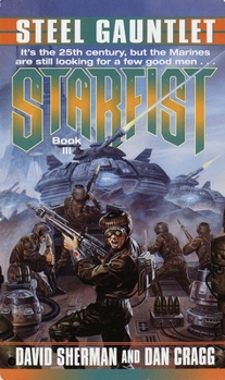 Steel Gauntlet (Starfist, Book 3) - Book #3 of the Starfist