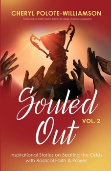Paperback Souled Out, Volume 2: Inspirational Stories on Beating the Odds with Radical Faith & Prayer Book