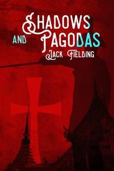 Paperback Shadows and Pagodas: A Meddlesome Adventure Book