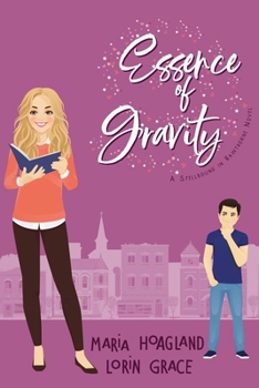 Paperback Essence of Gravity: Small-town Sweet Romance with a Hint of Magic Book