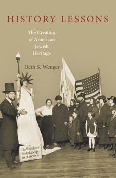 Paperback History Lessons: The Creation of American Jewish Heritage Book