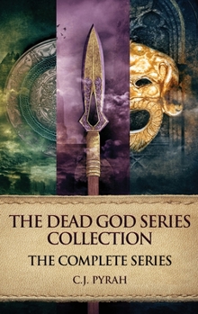 Hardcover The Dead God Series Collection: The Complete Series Book