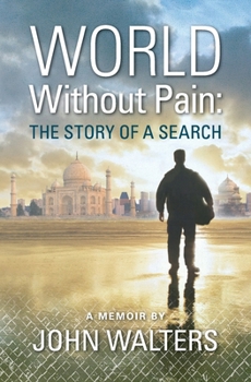 Paperback World Without Pain: The Story of a Search Book