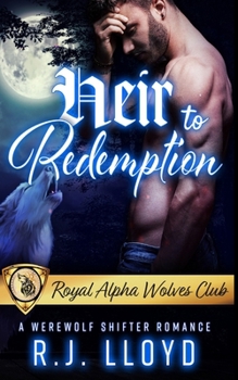 Paperback Heir to Redemption: A Werewolf Shifter Romance Book