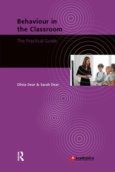Paperback Behaviour in the Classroom: The Practical Guide Book
