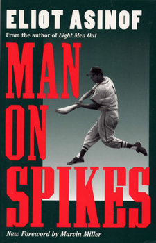 Man on Spikes (Writing Baseball) - Book  of the Writing Baseball