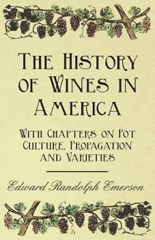 Paperback The History of Wines in America Book