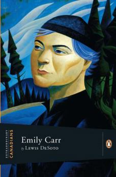 Extraordinary Canadians Emily Carr - Book  of the Extraordinary Canadians
