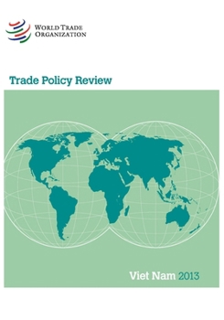 Paperback Trade Policy Review - Vietnam: 2013 Book