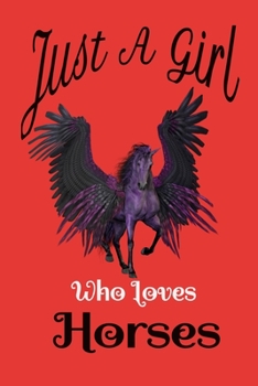 Just a Girl Who Loves Horses - horses notebook for women red: Composition Notebook - College Ruled: College Ruled Writer's Notebook or Journal for School / Work / Journaling