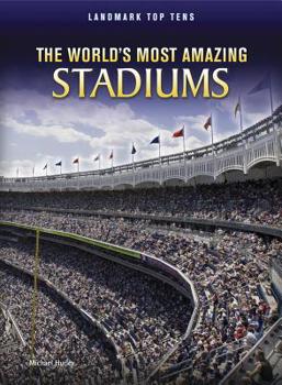 Paperback The World's Most Amazing Stadiums Book