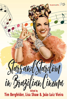 Paperback Stars and Stardom in Brazilian Cinema Book