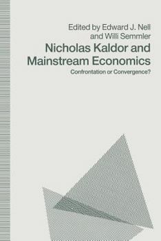 Paperback Nicholas Kaldor and Mainstream Economics: Confrontation or Convergence? Book