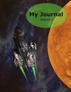 My Journal - Volume 1 : 50 Writing Prompts for Kids - Write / Draw / Fill-In - 100 Pages - Feelings Journal - Thinking Journal - Large 8. 5 X 11 - Rocketship Cover