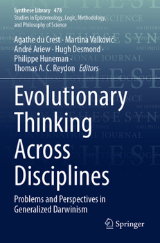 Paperback Evolutionary Thinking Across Disciplines: Problems and Perspectives in Generalized Darwinism Book