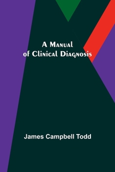 Paperback A Manual of Clinical Diagnosis Book