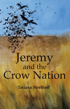 Paperback Jeremy and the Crow Nation: Volume 2 Book