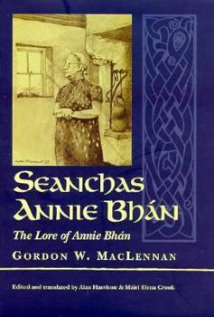 Hardcover Seanchas Annie Bhan: The Lore Of Annie Bhan [Irish] Book