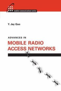 Hardcover Advances in Mobile Radio Access Networks Book