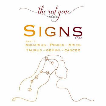 Paperback The Red Gene Project - SIGNS - Part 1: Aquarius - Pisces - Aries Taurus - Gemini - Cancer Book