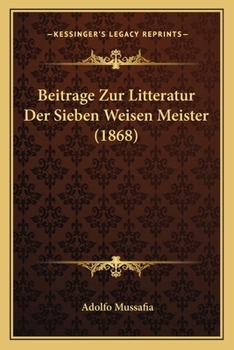 Paperback Beitrage Zur Litteratur Der Sieben Weisen Meister (1868) [German] Book