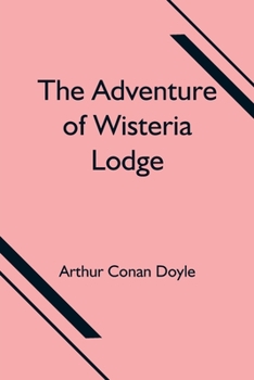 Paperback The Adventure of Wisteria Lodge Book